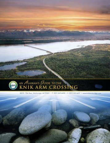 Alaskan's Guide to the Knik Arm Bridge Crossing