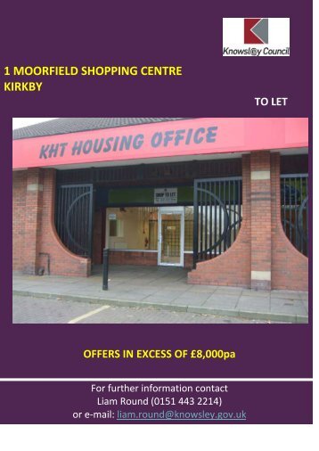 1 MOORFIELD SHOPPING CENTRE KIRKBY