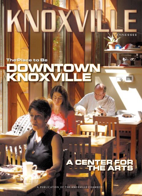 DOWNTOWN KNOXVILLE - Knoxville Chamber of Commerce