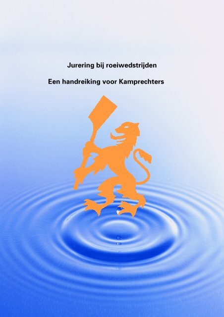 handreiking Kamprechters - Koninklijke Nederlandsche Roeibond