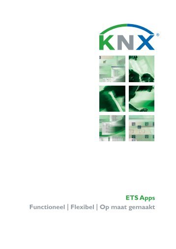 ETS Apps Functioneel | Flexibel | Op maat gemaakt - KNX