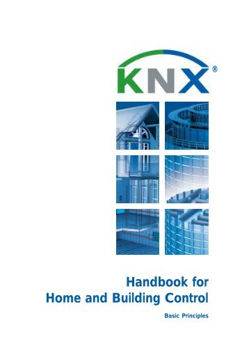 Handbook for Home and Building Control - KNX