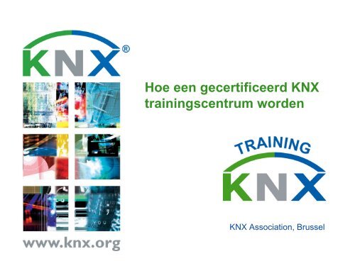 Voordelen voor het trainingscentrum - KNX