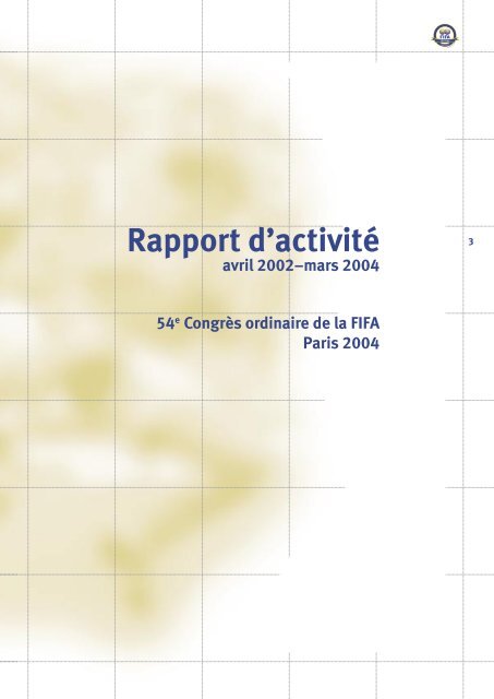 Rapport d'activité 2002-2004 - FIFA.com