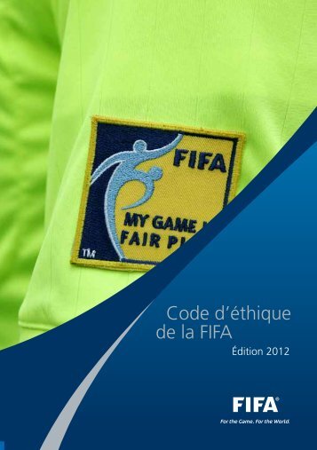 Code d'éthique de la FIFA - FIFA.com