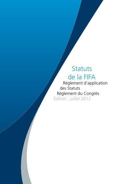 Statuts de la FIFA (2012) - FIFA.com