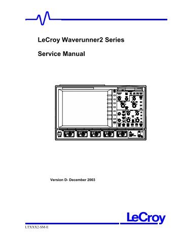 LeCroy LTXXX Digital Storage Oscilloscope Service Manual