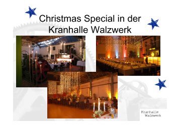 Weihnachten in der Kranhalle Walzwerk