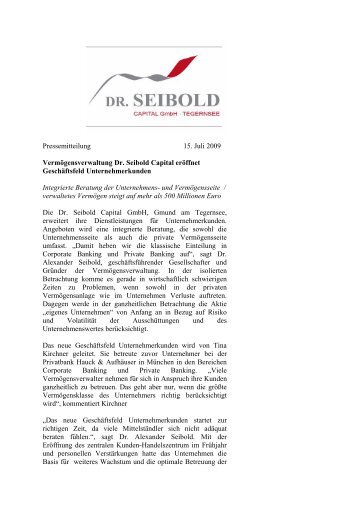 Pressemitteilung 15. Juli 2009 ... - Dr. Seibold Capital GmbH