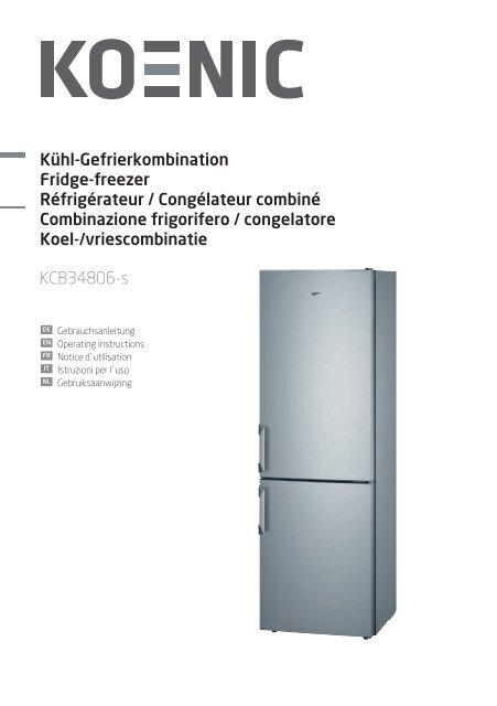 KÃ¼hl-Gefrierkombination Fridge-freezer RÃ©frigÃ©rateur ... - KOENIC