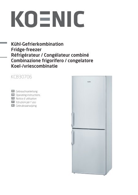 KÃ¼hl-Gefrierkombination Fridge-freezer RÃ©frigÃ©rateur ... - KOENIC