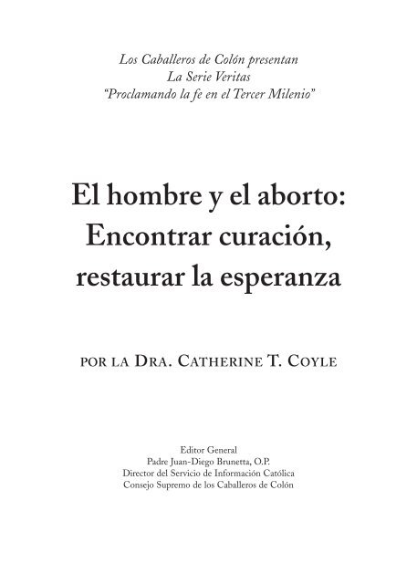 EL HOMBRE Y EL ABORTO: - Knights of Columbus, Supreme Council