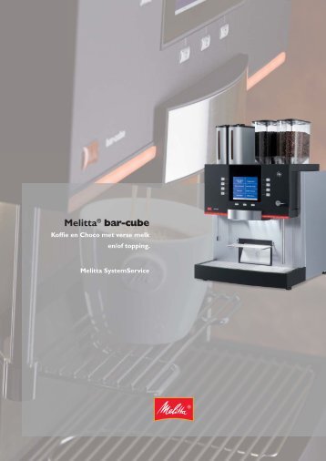 Melitta Bar-Cube II Brochure - Koffieautomaat.nl