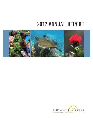 2012 ANNUAL REPORT - The Kohala Center