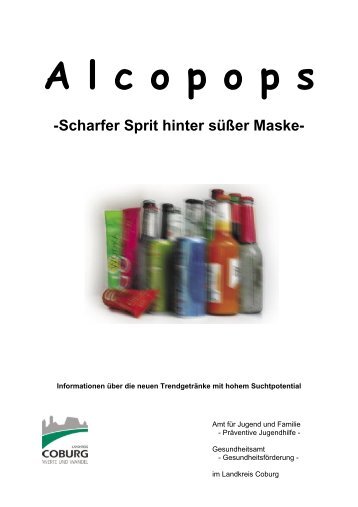 Alcopops â Scharfer Sprit hinter sÃ¼Ãer Maske - Gemeinsam initiativ