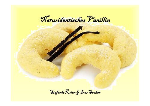 Vanillin - naturidentisch-