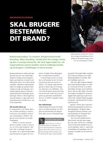 SKAL BRUGERE BESTEMME DIT BRAND?