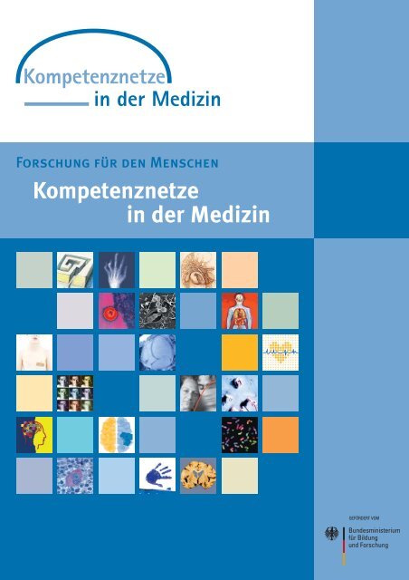 BroschÃ¼re "Kompetenznetze in der Medizin" - BMBF