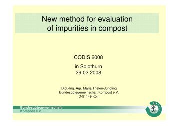 New method for evaluation of impurities in compost