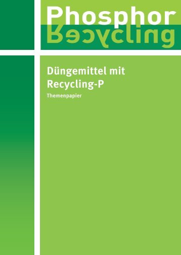 Düngemittel mit Recycling-P - Bundesgütegemeinschaft Kompost e.V.