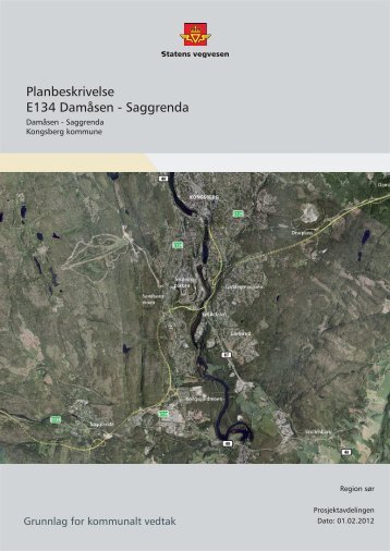 Planbeskrivelse E134 Damåsen - Saggrenda - Statens vegvesen