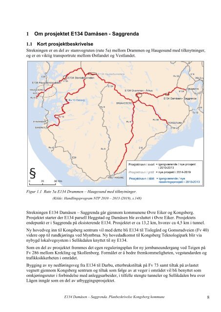 Planbeskrivelse E134 Damåsen - Saggrenda - Statens vegvesen