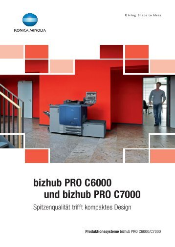 bizhub PRO C6000 und bizhub PRO C7000 - Konica Minolta