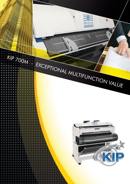 KIP 700M - EXCEPTIONAL MULTIFUNCTION VALUE - Konica Minolta