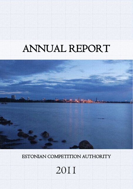 annual report 2011 - Konkurentsiamet