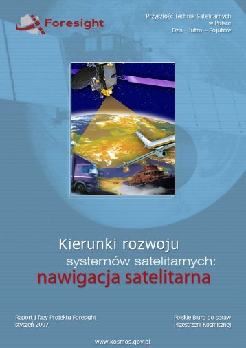 Kierunki rozwoju systemÃ³w satelitarnych Nawigacja satelitarna - raport