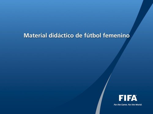 Material didÃ¡ctico de fÃºtbol femenino - FIFA.com