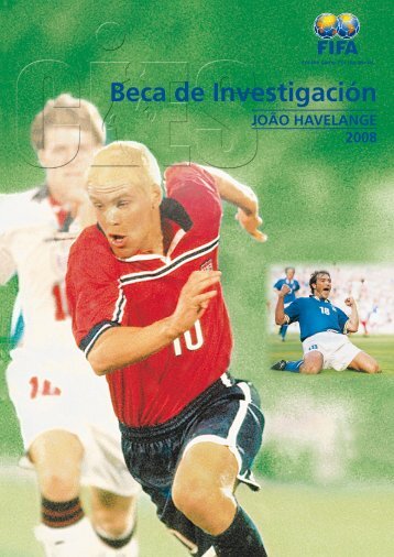 Beca de InvestigaciÃ³n JoÃ£o Havelange - FIFA.com