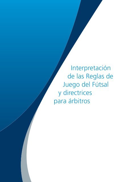 Reglas de Juego del Futsal - FIFA.com