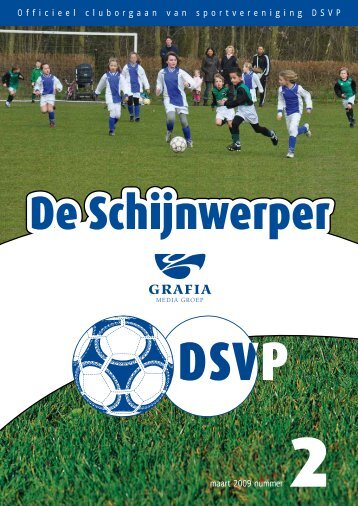 1 Officieel cluborgaan van sportvereniging DSVP maart 2009 nummer