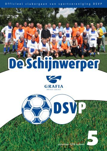 1 Officieel cluborgaan van sportvereniging DSVP september 2008 ...
