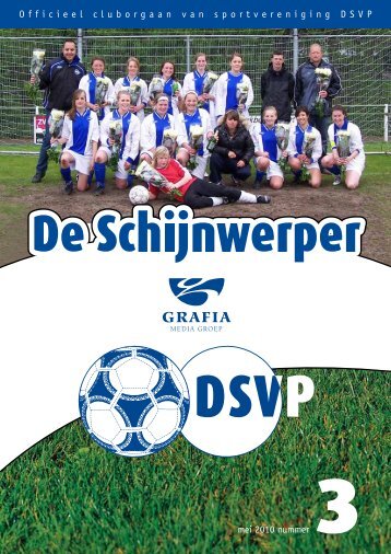 1 Officieel cluborgaan van sportvereniging DSVP mei 2010 nummer