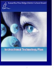 Instructional Technology Plan - Kawartha Pine Ridge District School ...