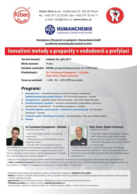 InovativnÃ­ metody a preparÃ¡ty v endodoncii a profylaxi - Krbec Dent sro