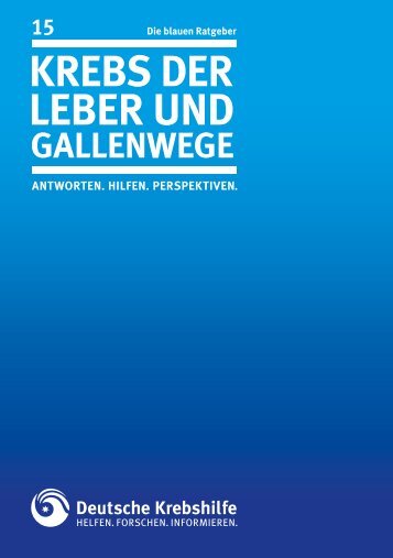 Krebs der Leber und Gallenwege - Deutsche Krebshilfe eV