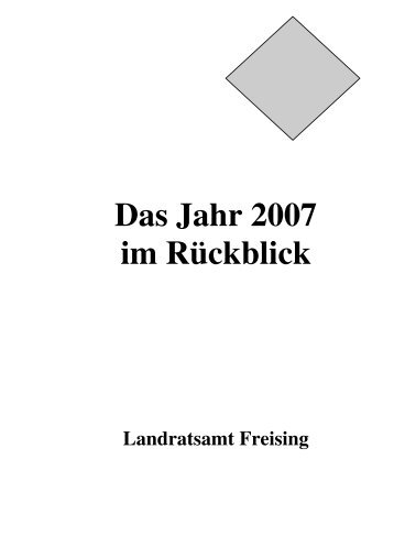 Das Jahr 2007 im RÃ¼ckblick - Landratsamt Freising