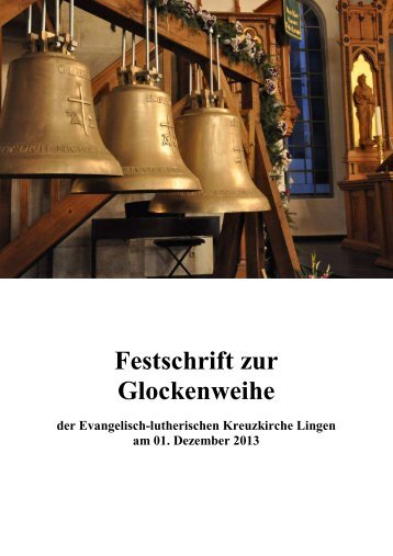 Festschrift zur Glockenweihe - Kreuzkirche Lingen