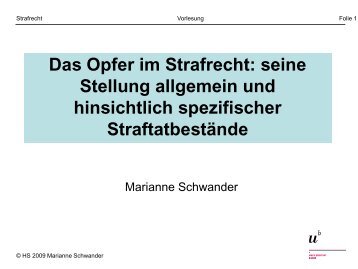 Das Opfer im Strafrecht - Institut fÃ¼r Strafrecht und Kriminologie