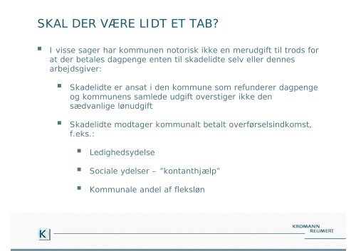 tabt arbejdsfortjeneste og ferie samt dagpengeregres - Kromann ...