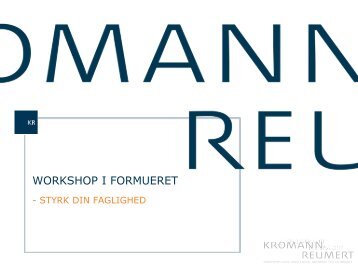 download prÃ¦sentationen fra workshoppen. - Kromann Reumert