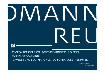 investering i og via fonds- og foreningsstrukturer - Kromann Reumert