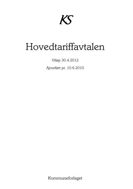 30261 Hovedtariffavtalen.indd - KS