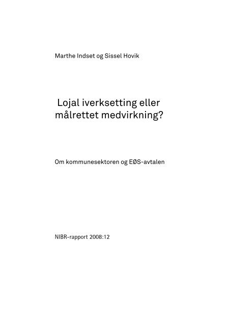 Lojal iverksetting eller mÃ¥lrettet medvirkning? - Interreg.no