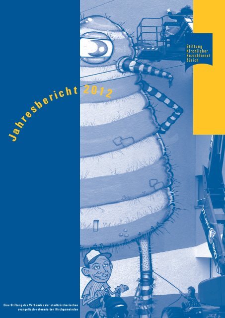 Jahresbericht PDF - Stiftung Kirchlicher Sozialdienst ZÃ¼rich