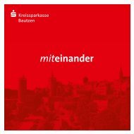 miteinander - Eine Leistungsbilanz 1,51 MB - Kreissparkasse Bautzen