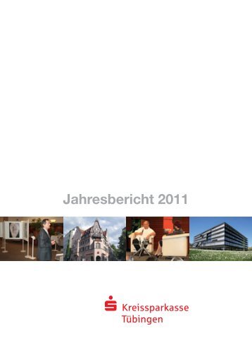 Jahresbericht 2011 - Kreissparkasse Tübingen